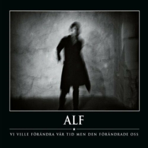 Alf - Vi Ville Förändra Vår Tid Men Den.. i gruppen CD / Pop-Rock hos Bengans Skivbutik AB (645758)