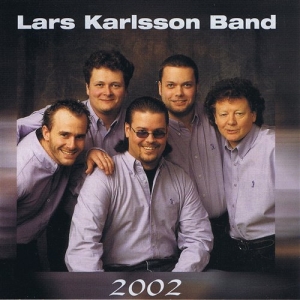 Lars Karlsson Band - 2002 i gruppen CD hos Bengans Skivbutik AB (646288)