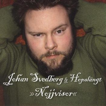 Svedberg Johan And Hopslängt - Nojjvisor i gruppen CD / Toppselgere hos Bengans Skivbutik AB (646995)
