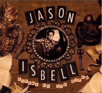 Isbell Jason - Sirens Of The Ditch i gruppen CD / Toppselgere hos Bengans Skivbutik AB (647142)