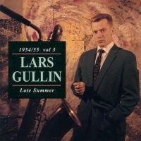 Gullin Lars - Late Summer i gruppen CD hos Bengans Skivbutik AB (647158)