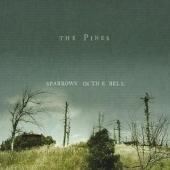 Pines - Sparrows In The Bell i gruppen CD / Toppselgere hos Bengans Skivbutik AB (647397)