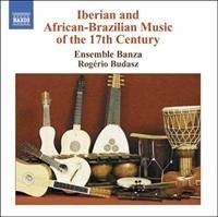 Banza Ensemble - Iberian Music Of The 17Th Cent i gruppen CD / Klassisk hos Bengans Skivbutik AB (648620)
