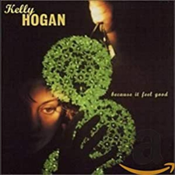 Hogan Kelly - Because It Feel Good i gruppen CD / Toppselgere hos Bengans Skivbutik AB (650242)