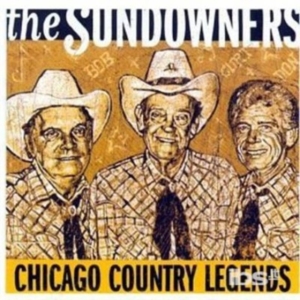 Sundowners - Chicago Country Legends i gruppen CD hos Bengans Skivbutik AB (650261)