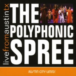 Polyphonic Spree - Live From Austin Tx i gruppen CD hos Bengans Skivbutik AB (650914)