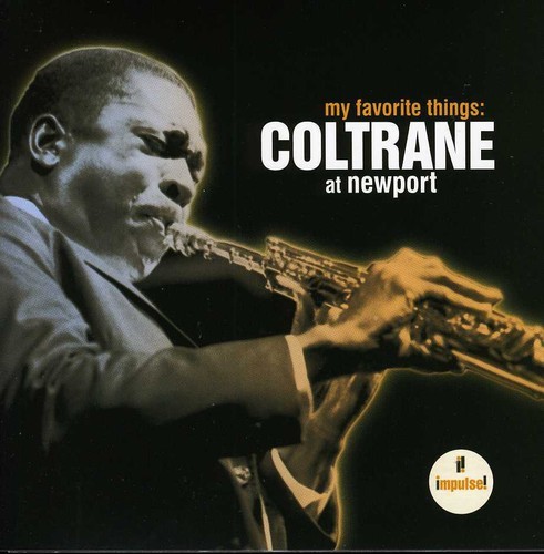 Coltrane John - My Favorite Things / At Newport i gruppen CD / Jazz/Blues hos Bengans Skivbutik AB (650918)