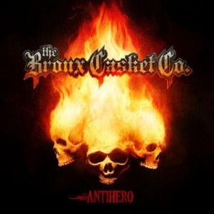 Bronx Casket Company - Antihero i gruppen CD hos Bengans Skivbutik AB (650926)