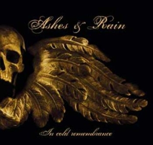 Ashes And Rain - In Cold Remembrance i gruppen CD hos Bengans Skivbutik AB (651559)