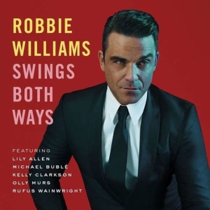 Robbie Williams - Swings Both Ways - Deluxe Cd+Dvd i gruppen CD hos Bengans Skivbutik AB (651572)