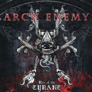 Arch Enemy - Rise Of The Tyrant i gruppen CD hos Bengans Skivbutik AB (652376)