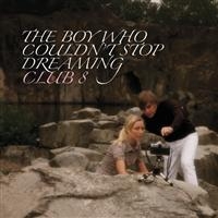 Club 8 - Boy Who Couldn't Stop Dreaming i gruppen CD hos Bengans Skivbutik AB (652468)