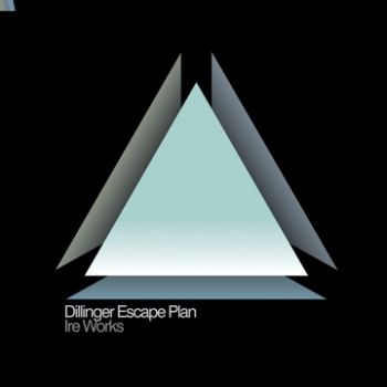 Dillinger Escape Plan - Ire Works i gruppen CD / Toppselgere hos Bengans Skivbutik AB (653171)