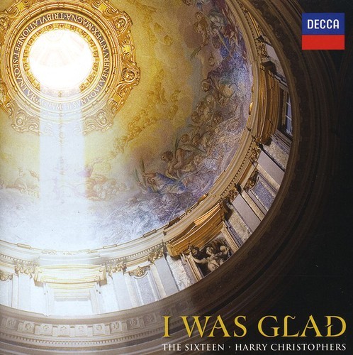 Sixteen/Harry Christophers - I Was Glad i gruppen CD / Klassisk hos Bengans Skivbutik AB (653608)
