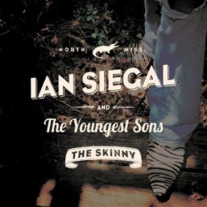 Siegal Ian - Youngest Sonsthe Real Skinny i gruppen CD hos Bengans Skivbutik AB (653702)