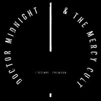 Doctor Midnight & The Mercy Cult - I Declare : Treason (Digipack Editi i gruppen CD hos Bengans Skivbutik AB (654419)