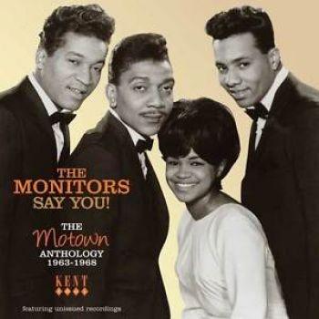 Monitors - Say You! The Motown Anthology 1963- i gruppen CD / Toppselgere hos Bengans Skivbutik AB (654550)