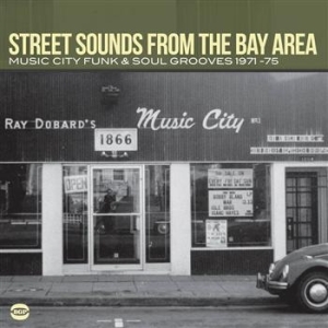 Various Artists - Street Sounds From The Bay Area: Mu i gruppen CD hos Bengans Skivbutik AB (654552)