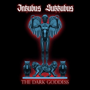 Inkubus Sukkubus - The Dark Goddess i gruppen CD / Metal hos Bengans Skivbutik AB (655110)