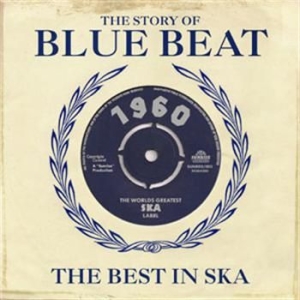 Various Artists - Bluest Beat A History Of Blue Beat i gruppen CD hos Bengans Skivbutik AB (655726)