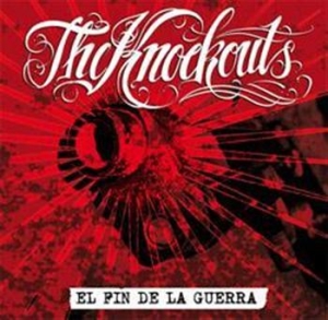 Knockouts The - El Fin De La Guerra i gruppen CD / Pop-Rock,Svensk Musikkk hos Bengans Skivbutik AB (656693)