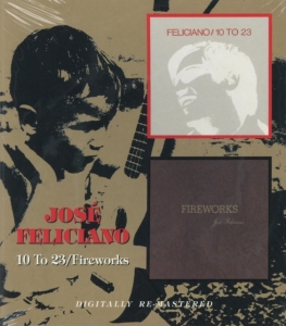 Jose Feliciano - 10 To 23/Fireworks i gruppen CD / Pop-Rock hos Bengans Skivbutik AB (657898)
