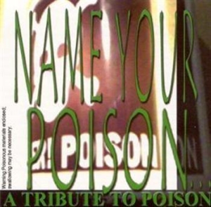 Poison A Tribute To Poison - Name Y - Poison Tribute ( 2 Cd) i gruppen CD / Metal hos Bengans Skivbutik AB (658858)