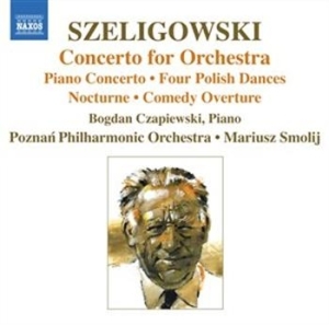 Szeligowski - Concerto For Orchestra i gruppen CD / Klassisk hos Bengans Skivbutik AB (658944)