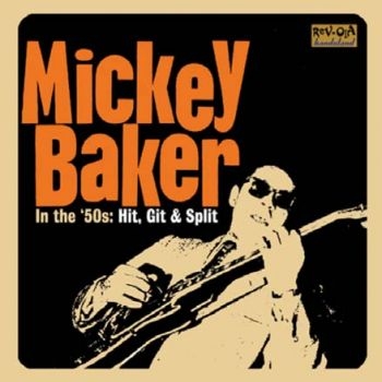 Baker Mickey - In The 50'S: Hit, Git & Split i gruppen CD / Toppselgere hos Bengans Skivbutik AB (659288)