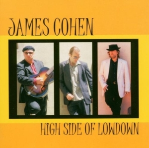 James Cohen - High Side Of Lowdown i gruppen CD / Jazz hos Bengans Skivbutik AB (660317)