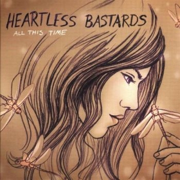 Heartless Bastards - All This Time i gruppen CD / Toppselgere hos Bengans Skivbutik AB (660900)