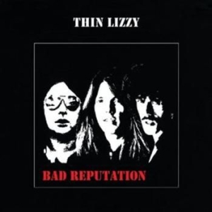 Thin Lizzy - Bad Reputation - Reissue i gruppen CD hos Bengans Skivbutik AB (661966)