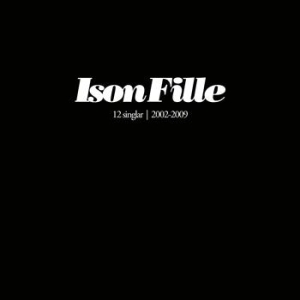 Ison & Fille - 12 Singlar 2002-2009 i gruppen -Start CD hos Bengans Skivbutik AB (662008)