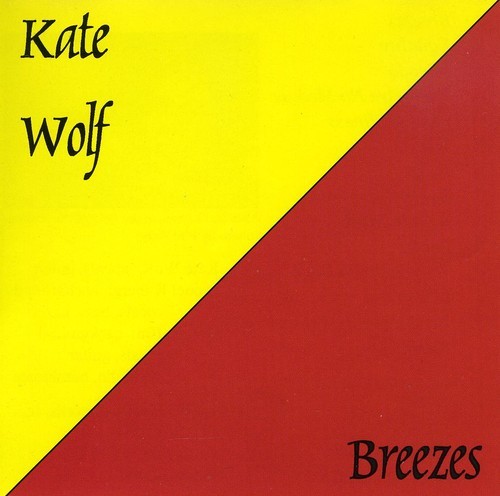 Kate Wolf - Breezes i gruppen CD / Worldmusic/ FolkeMusikkk hos Bengans Skivbutik AB (662145)