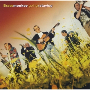 Brass Monkey - Going & Staying i gruppen CD hos Bengans Skivbutik AB (662506)