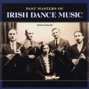 Blandade Artister - Past Masters Of Irish Dance Music i gruppen CD hos Bengans Skivbutik AB (662525)