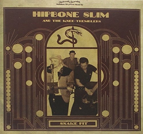 Hipbone Slim & The Knee Tremblers - Snake Pit i gruppen CD / Rock hos Bengans Skivbutik AB (662935)