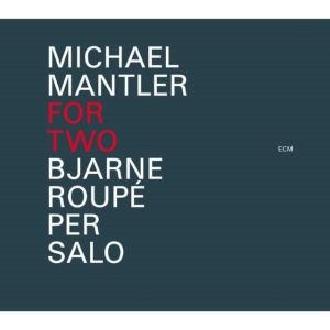 Michael Mantler - For Two i gruppen CD hos Bengans Skivbutik AB (664357)