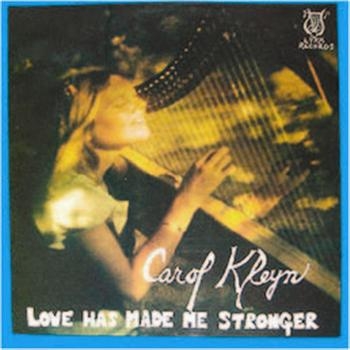 Kleyn Carol - Love Has Made Me Stronger i gruppen CD / Toppselgere hos Bengans Skivbutik AB (664796)