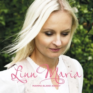 Linn Maria - Mamma Bland Annat i gruppen CD / Pop-Rock hos Bengans Skivbutik AB (665025)