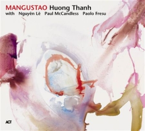 Thanh Huong - Mangustao i gruppen CD hos Bengans Skivbutik AB (667371)