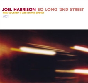 Harrison Joel - So Long 2Nd Street - Free Country I i gruppen CD hos Bengans Skivbutik AB (667477)