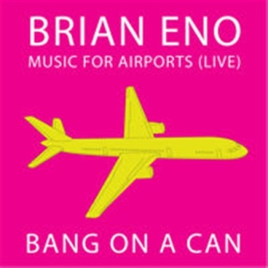 Eno Brian - Music For Airports (Live) i gruppen CD / Elektroniskt,Klassisk hos Bengans Skivbutik AB (667843)