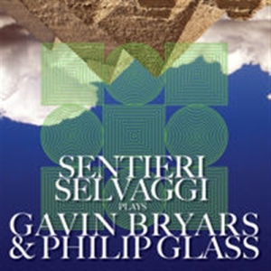 Bryars Gavin / Glass Philip - Selvaggi Plays Bryars And Glass i gruppen CD hos Bengans Skivbutik AB (667844)