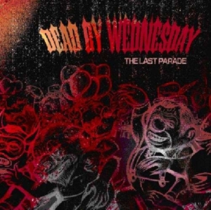 Dead By Wednesday - The Last Parade i gruppen CD / Metal,Pop-Rock hos Bengans Skivbutik AB (667851)