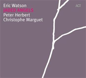 Eric Watson Trio - Jaded Angels i gruppen CD hos Bengans Skivbutik AB (668171)