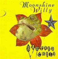 Moonshine Willy - Bastard Child i gruppen CD hos Bengans Skivbutik AB (668916)