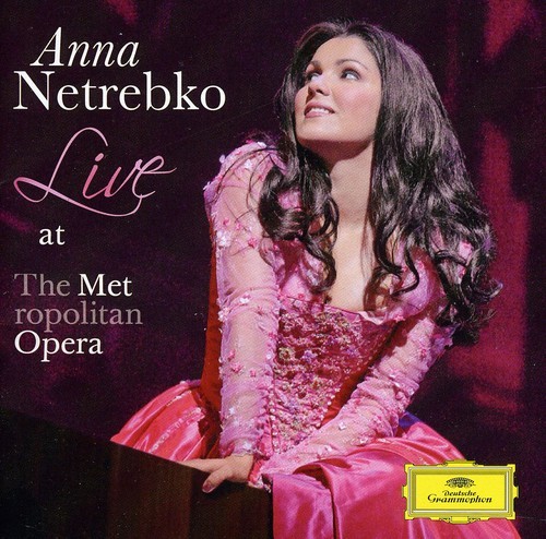 Netrebko Anna Sopran - Live At The Metropolitan Opera i gruppen CD / Klassisk hos Bengans Skivbutik AB (670484)