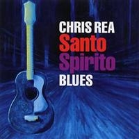 CHRIS REA - SANTO SPIRITO BLUES i gruppen Minishops / Chris Rea hos Bengans Skivbutik AB (670488)
