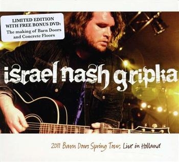 Gripka Israel Nash - 2011 Barn Doors Spring Tour, Live I i gruppen CD / Toppselgere hos Bengans Skivbutik AB (671937)